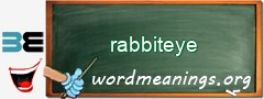 WordMeaning blackboard for rabbiteye